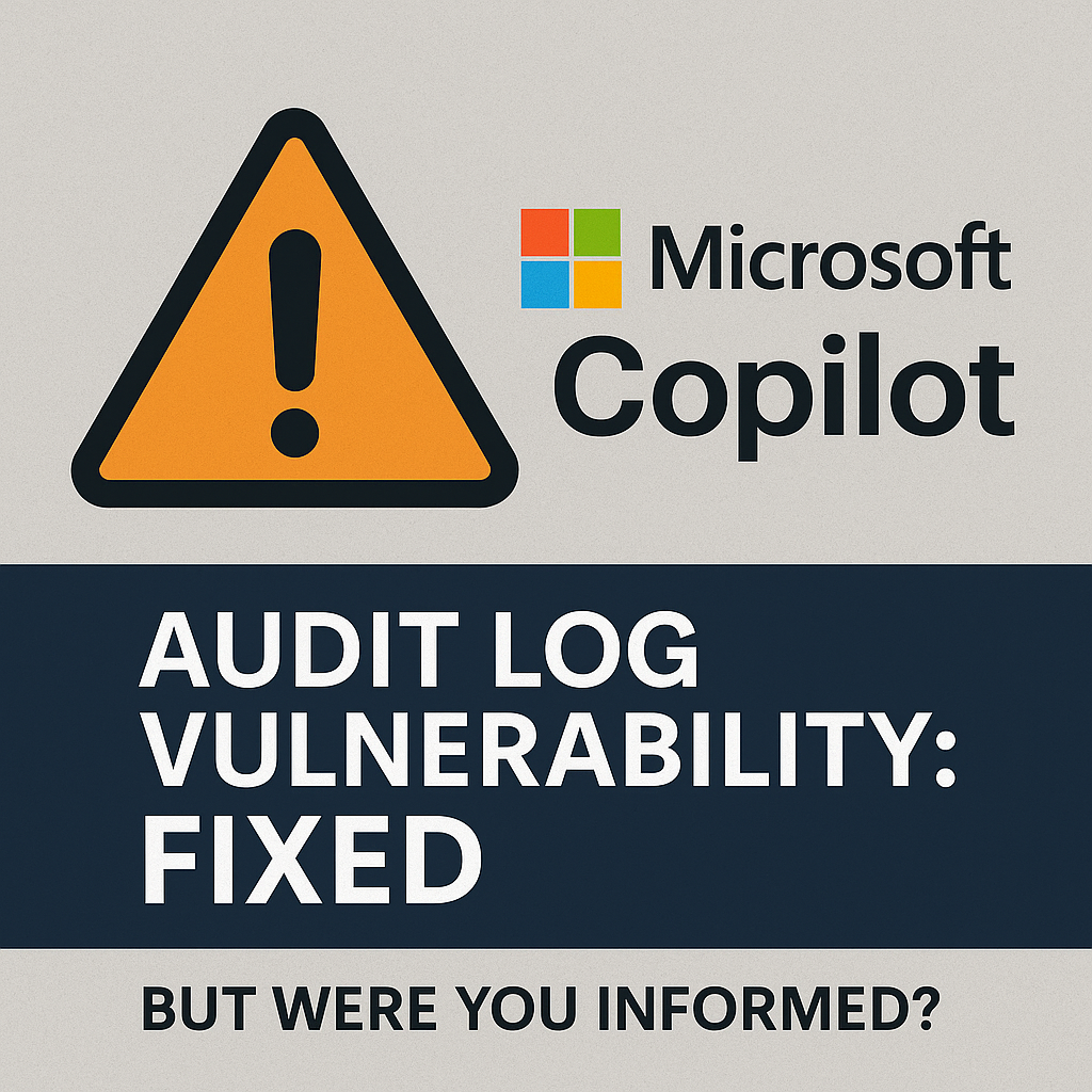 Copilot Broke Your Audit Log: What Businesses Need to Know